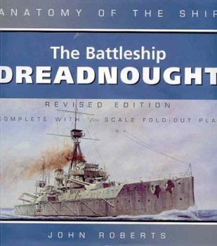 The Battleship Dreadnought - Book  of the Anatomy of the Ship