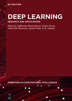 Hardcover Deep Learning: Research and Applications Book