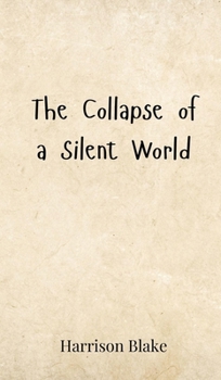 Hardcover The Collapse of a Silent World Book