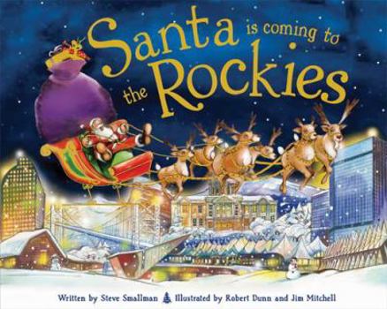 Hardcover Santa Is Coming to the Rockies Book