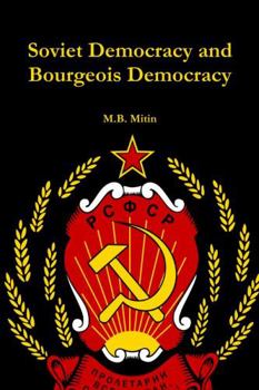 Paperback Soviet Democracy and Bourgeois Democracy Book