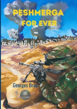 Paperback Peshmerga for ever [French] Book