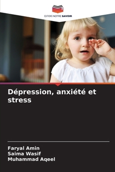 Paperback Dépression, anxiété et stress [French] Book