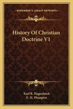 History Of Christian Doctrine V1