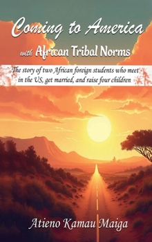 Hardcover Coming to America with African Tribal Norms Book