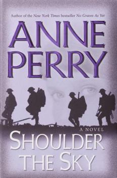 Shoulder the Sky - Book #2 of the World War I
