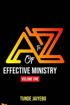 Paperback A to Z of Effective Ministry Volume One Book