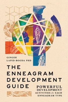 Paperback The Enneagram Development Guide: Powerful Development Activities for Each Enneagram Type Book