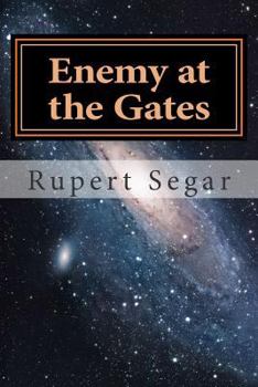 Enemy at the Gates - Book #2 of the Spinward