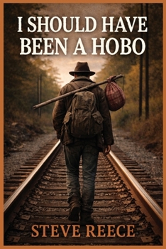 Paperback I Should've Been a Hobo Book