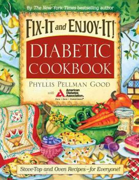 Paperback Fix-It and Enjoy-It! Diabetic Cookbook: Stove-Top and Oven Recipes--For Everyone! Book