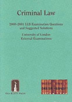 Paperback Criminal Law : 2000-2001 Examination Questions and Suggested Solutions Book