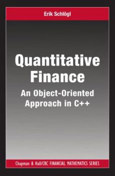 Hardcover Quantitative Finance: An Object-Oriented Approach in C++ Book