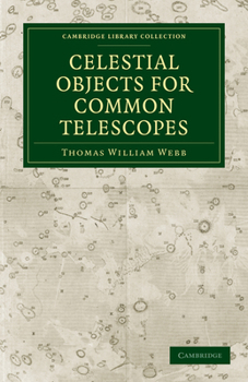 Paperback Celestial Objects for Common Telescopes Book