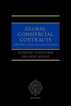 Paperback Global Commercial Contracts: Introduction to Cisg, Picc and Other International Instruments Book