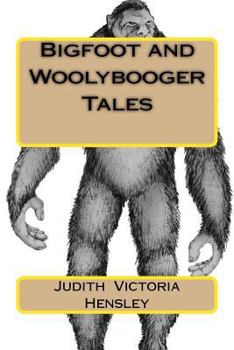 Paperback Bigfoot and Woolybooger Tales Book