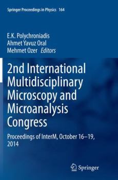 Paperback 2nd International Multidisciplinary Microscopy and Microanalysis Congress: Proceedings of Interm, October 16-19, 2014 Book
