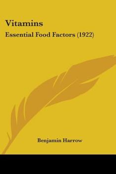 Paperback Vitamins: Essential Food Factors (1922) Book