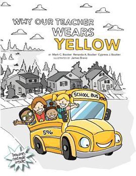 Paperback Why Our Teacher Wears Yellow Book