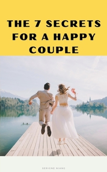 Paperback The 7 Secrets for a Happy Couple Book
