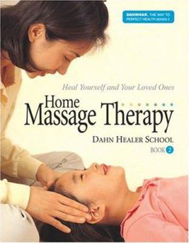Paperback Home Massage Therapy Book 2: Heal Yourself and Your Loved Ones Book
