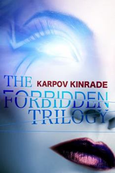 The Forbidden Trilogy - Book  of the Forbidden Trilogy