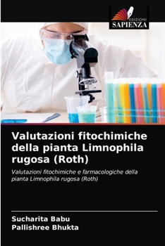 Paperback Valutazioni fitochimiche della pianta Limnophila rugosa (Roth) [Italian] Book