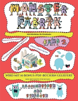 Paperback Aktivit?tsb?cher f?r Kleinkinder: Ausschneiden und Einf?gen -Monsterfabrik Band 2 [German] Book