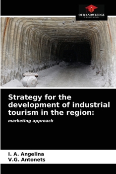 Paperback Strategy for the development of industrial tourism in the region Book
