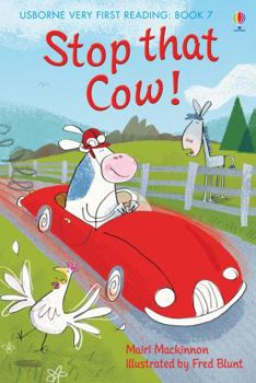 Hardcover Stop That Cow!. Written by Mairi MacKinnon Book