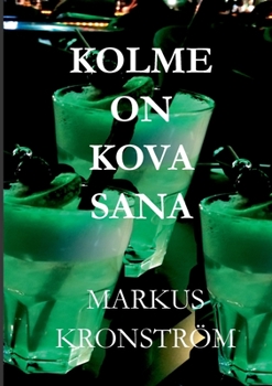 Paperback Kolme on kova sana [Finnish] Book