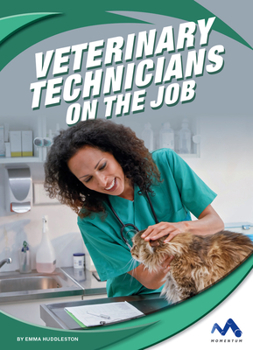 Library Binding Veterinary Technicians on the Job Book