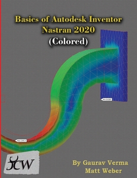 Paperback Basics of Autodesk Inventor Nastran 2020 (Colored) Book