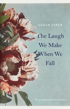 Paperback The Laugh We Make When We Fall Book