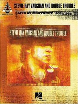 Paperback Stevie Ray Vaughan and Double Trouble - Live at Montreux 1982 & 1985 Book