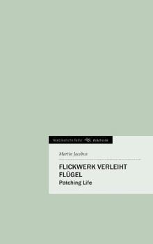 Hardcover Flickwerk Verleiht Flugel [German] Book