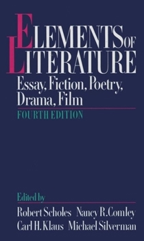 Paperback Elements of Literature: Essay, Fiction, Poetry, Drama, Film Book