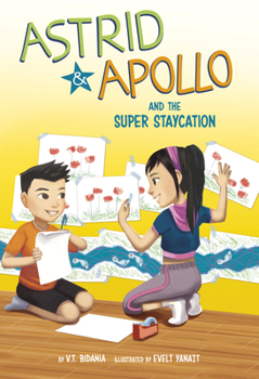 Hardcover Astrid and Apollo and the Super Staycation Book