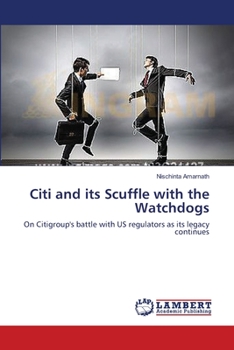 Paperback Citi and its Scuffle with the Watchdogs Book