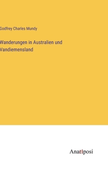 Hardcover Wanderungen in Australien und Vandiemensland [German] Book