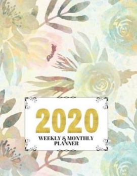 2020 Weekly & Monthly Planner: Planner And Journal Organizer 2020 | Planner Calendar 2020