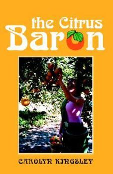 Paperback The Citrus Baron Book