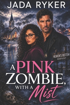 A Pink Zombie, with a Mist: A Shaken, Not Stirred, Mystery/Horror Story (A Shaken, Not Stirred, Mystery/Horror Series) - Book #1 of the Macey Malloy Mysteries with a Chick-Lit Twist