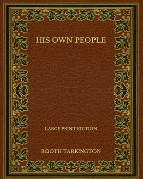 Paperback His Own People - Large Print Edition Book