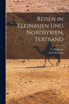 Paperback Reisen in Kleinasien und Nordsyrien, Textband [German] Book