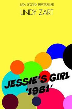 Paperback Jessie's Girl '1981' Book