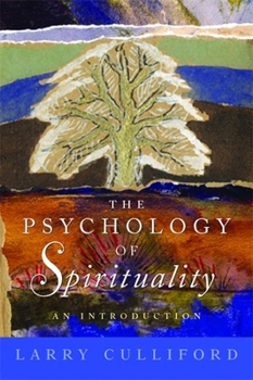 Paperback The Psychology of Spirituality: An Introduction Book