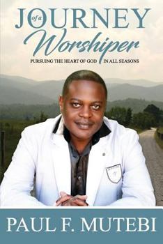 Paperback The Journey Of A Worshipper Book