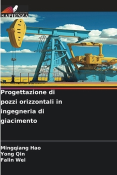 Paperback Progettazione di pozzi orizzontali in ingegneria di giacimento [Italian] Book