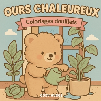 Paperback Ours chaleureux: Coloriages douillet [French] Book